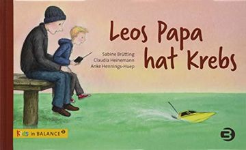 portada Leos Papa hat Krebs (Kids in Balance) (en Alemán)
