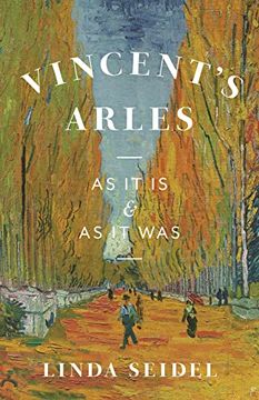 portada Vincent's Arles: As it is and as it was (en Inglés)