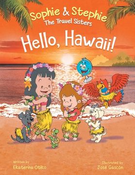 portada Hello, Hawaii!: A Children's Book Island Travel Adventure for Kids Ages 4-8