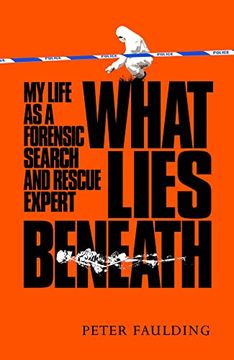 portada What Lies Beneath: My Life as a Forensic Search and Rescue Expert (en Inglés)
