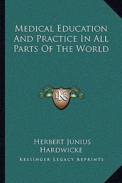 portada medical education and practice in all parts of the world (en Inglés)