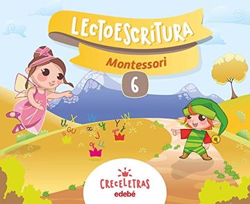 portada Creceletras lectoescritura 6, segundo ciclo de educación infantil, Montessori (Paperback) (in Spanish)