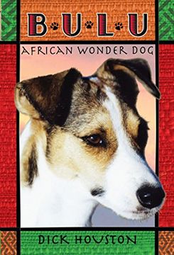 portada Bulu: African Wonder dog 