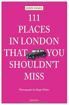 portada 111 Places in London That You Shouldn't Miss 