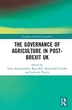 portada The Governance of Agriculture in Post-Brexit uk (Earthscan Food and Agriculture) (in English)