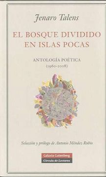 portada El bosque dividido en islas pocas. Antología poética (1960-2008).