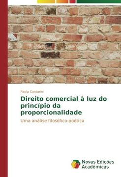 portada Direito comercial à luz do princípio da proporcionalidade: Uma análise filosófico-poética (Portuguese Edition)