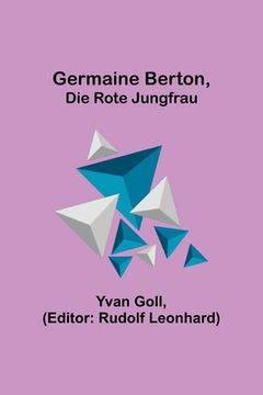 portada Germaine Berton, die rote Jungfrau (en Alemán)
