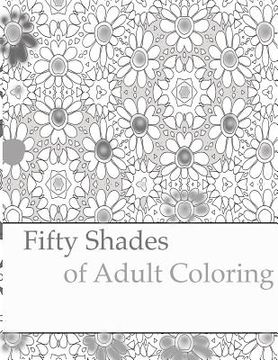 portada Fifty Shades of Adult Coloring (in English)