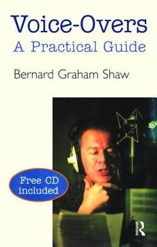 Voice-Overs: A Practical Guide with CD (en Inglés)