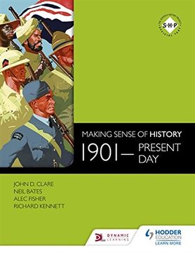 portada Making Sense of History: 1901-Present Day (en Inglés)