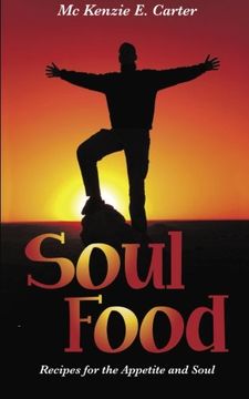 portada Soul Food: Recipes for the Appetite and Soul