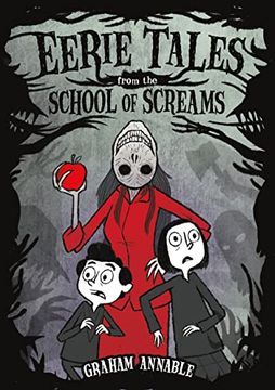 portada Eerie Tales from the School of Screams (in English)