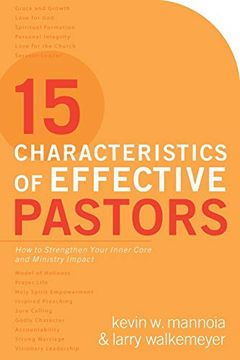 portada 15 Characteristics of Effective Pastors: How to Strengthen Your Inner Core and Ministry Impact (en Inglés)