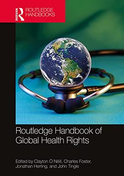 portada Routledge Handbook of Global Health Rights (The Routledge Handbooks) (en Inglés)