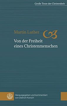 portada Von der Freiheit eines Christenmenschen (Grosse Texte Der Christenheit) (en Alemán)
