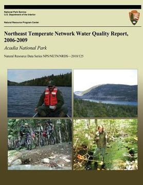 portada Northeast Temperate Network Water Quality Report, 2006-2009: Acadia National Park (en Inglés)