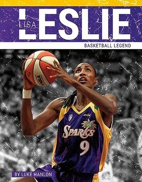 portada Lisa Leslie: Basketball Legend (Primetime: Legends) (in English)