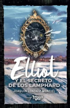 portada Elliot y el Secreto de los Lamphard
