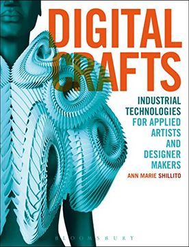 portada Digital Crafts: Industrial Technologies for Applied Artists and Designer Makers (en Inglés)