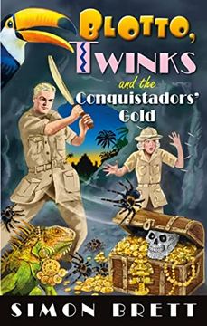 portada Blotto, Twinks and the Conquistadors' Gold (en Inglés)