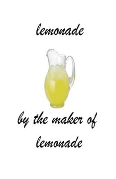 portada lemonade: when life throws lemons at you MAKE LEMONADE!