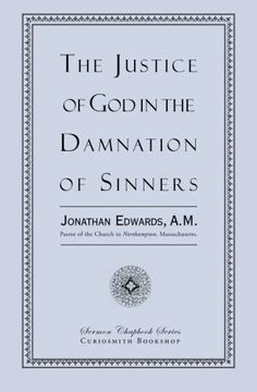 portada The Justice of God in the Damnation of Sinners