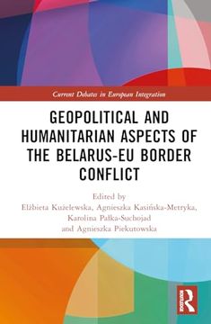 portada Geopolitical and Humanitarian Aspects of the Belarus-Eu Border Conflict (en Inglés)