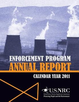 portada Enforcement Program Annual Report: Calender Year 2011 (en Inglés)
