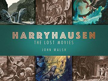 portada Harryhausen: The Lost Movies (en Inglés)