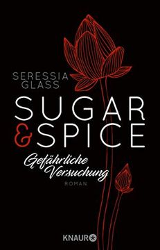 portada Sugar & Spice - Gefährliche Versuchung: Roman (Die Sugar-&-Spice-Reihe, Band 4) (en Alemán)