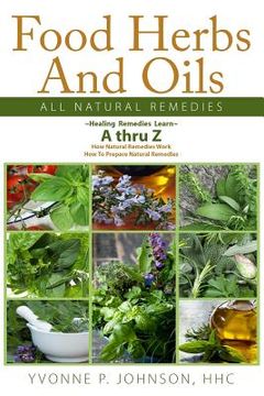 portada Food Herbs And Oils: All Natural Remedies (en Inglés)