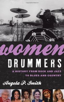 portada Women Drummers: A History from Rock and Jazz to Blues and Country