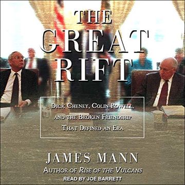portada The Great Rift: Dick Cheney, Colin Powell, and the Broken Friendship That Defined an era (libro en Inglés) ()