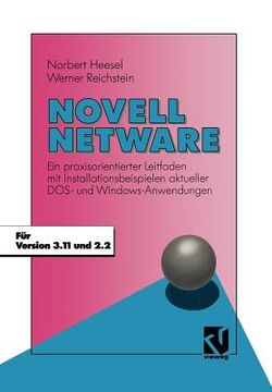 portada Novell NetWare: Ein Praxisorientierter Leitfaden Mit Installationsbeispielen Aktueller Dos- Und Windows-Anwendungen (en Alemán)