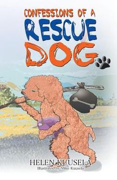 portada Confessions of a Rescue Dog (en Inglés)