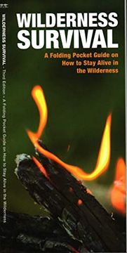 portada Wilderness Survival, 3rd Edition: A Folding Pocket Guide on how to Stay Alive in the Wilderness (Outdoor Essentials Skills Guide) (in English)