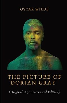portada The Picture of Dorian Gray: Dorian Gray is the subject of a full-length portrait in oil by Basil Hallward, an artist impressed and infatuated by D 