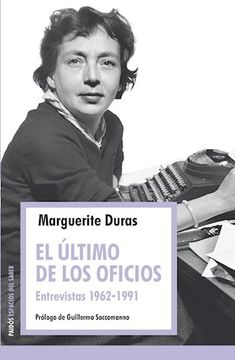 portada El Ultimo de los Oficios. Entrevistas 1962 - 1991 (in Spanish)