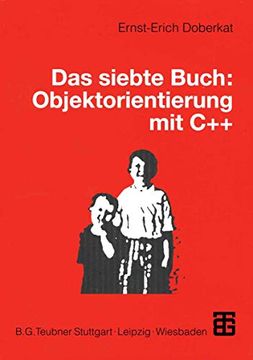 portada Das Siebte Buch: Objektorientierung Mit C++ (en Alemán)