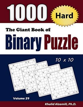 portada The Giant Book of Binary Puzzle: 1000 Hard (10x10) Puzzles (en Inglés)