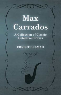 portada Max Carrados (a Collection of Classic Detective Stories) (in English)