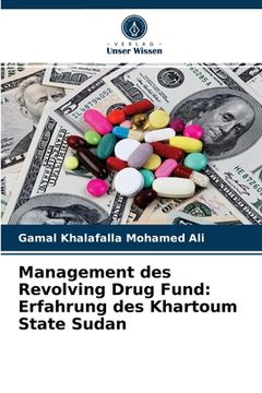 portada Management des Revolving Drug Fund: Erfahrung des Khartoum State Sudan (in German)