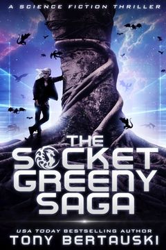 portada The Socket Greeny Saga: A Science Fiction Adventure (en Inglés)