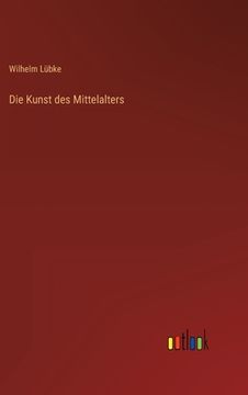portada Die Kunst des Mittelalters (en Alemán)