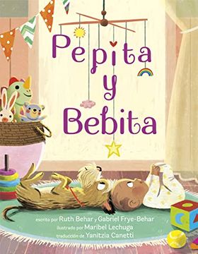 portada Pepita y Bebita (Pepita Meets Bebita Spanish Edition)