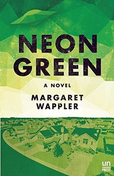 portada Neon Green: A Novel (en Inglés)