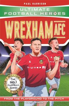 portada Wrexham afc (Ultimate Football Heroes - the No. 1 Football Series)