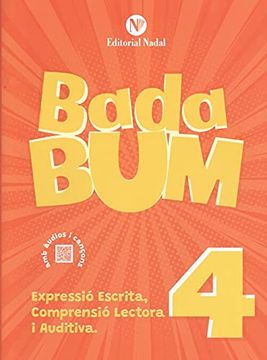 Libro Badabum 4 4ºPrimaria. Expressi¢ Escrita. Comprensi¢ Lectora I ...