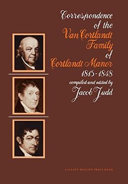 portada The van Courtlandt Family Papers: Volume iv (Van Cortlandt Family Papers) (en Inglés)